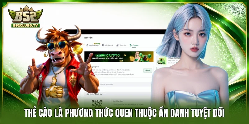 Thẻ cào là phương thức quen thuộc ẩn danh tuyệt đối